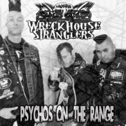 Wreckhouse Stranglers : Psychos on the Range